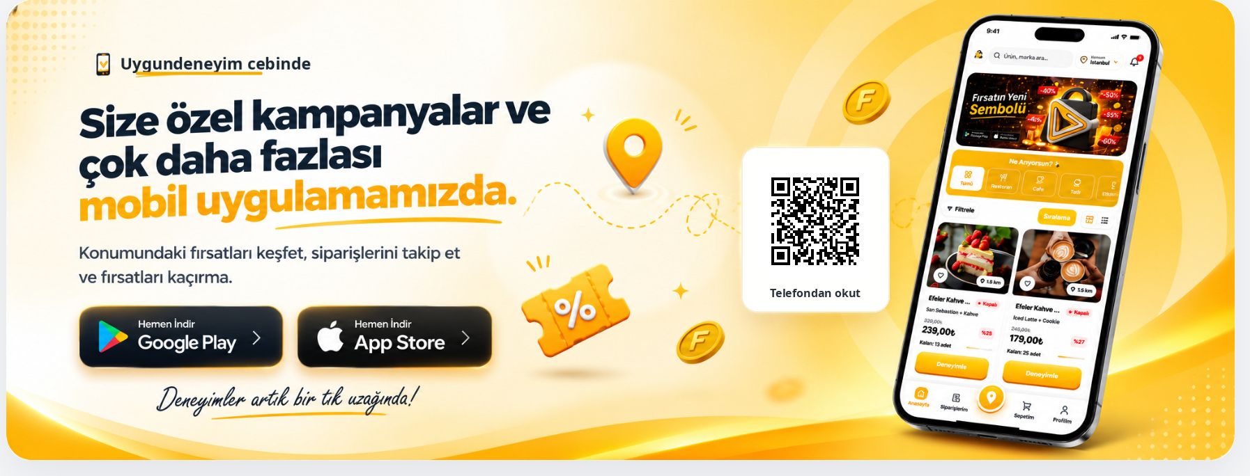 Uygundeneyim mobile app campaigns